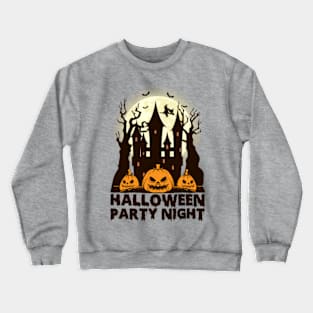 Halloween party night For Women For Men Halloween Party Crewneck Sweatshirt